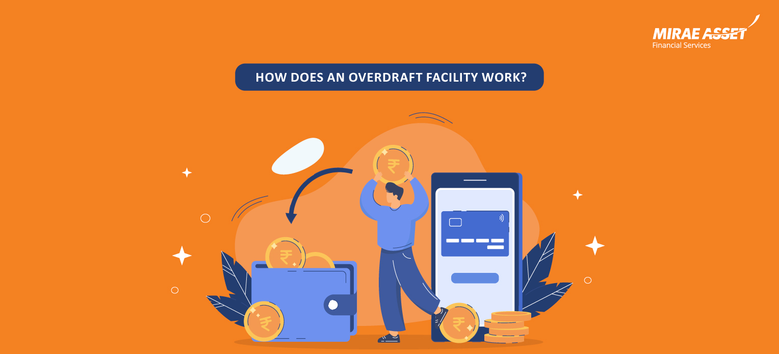 How Does an Overdraft Facility Work? - Mirae Asset Financial Services